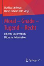 Moral - Gnade - Tugend - Recht