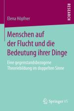 Menschen Auf Der Flucht Und Die Bedeutung Ihrer Dinge af Elena Hoepfner