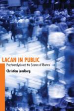 Lacan in Public af Christian Lundberg