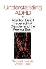 Understanding ADHD af Sandra K. Woods