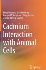 Cadmium Interaction with Animal Cells af Douglas Templeton