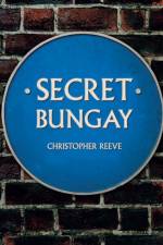 Secret Bungay af Christopher Reeve