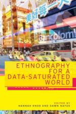 Ethnography for a Data-Saturated World