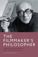The Filmmaker's Philosopher af Alyssa DeBlasio