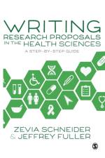 Writing Research Proposals in the Health Sciences af Zevia Schneider