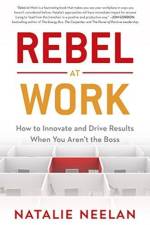 Rebel at Work af Natalie Neelan