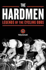 The Hardmen af The Velominati