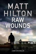 Raw Wounds af Matt Hilton