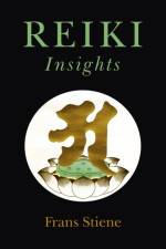 Reiki Insights af Frans Stiene