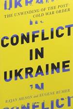 Conflict in Ukraine af Rajan (Anne and Bernard Spitzer Professor of Political Science Menon