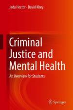 Criminal Justice and Mental Health af Jada Hector