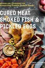 Cured Meat, Smoked Fish & Pickled Eggs af Karen Solomon