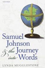 Samuel Johnson and the Journey into Words af Lynda (Professor of the History of English Mugglestone