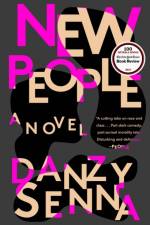 New People af Danzy Senna