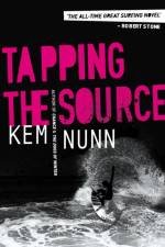 Tapping the Source af Kem Nunn