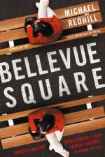 Bellevue Square af Michael Redhill