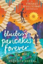 Blueberry Pancakes Forever af Angelica Banks