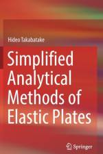 Simplified Analytical Methods of Elastic Plates af Hideo Takabatake