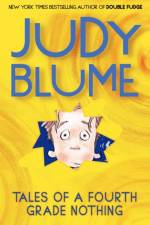 Tales of a Fourth Grade Nothing af Judy Blume