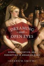 Dreaming with Open Eyes af Ayana O. Smith