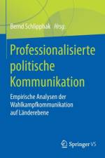 Professionalisierte Politische Kommunikation