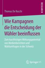 Wie Kampagnen Die Entscheidung Der Wahler Beeinflussen af Thomas De Rocchi
