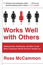 Works Well with Others af Ross McCammon