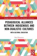 Pedagogical Alliances between Indigenous and Non-Dualistic Cultures af Neal Dreamson
