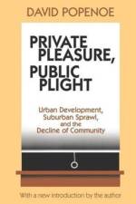 Private Pleasure, Public Plight af David Popenoe