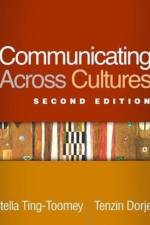 Communicating Across Cultures, Second Edition af Stella (California State University Ting-Toomey