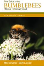 Field Guide to the Bumblebees of Great Britain and Ireland