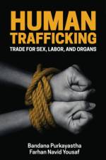 Human Trafficking af Bandana (University of Connecticut) Purkayastha