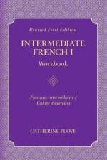 Intermediate French I Workbook af Catherine Ploye