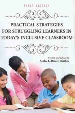 Practical Strategies for Struggling Learners in Today's Inclusive Classroom af Ashlea L. Rineer-Hershey