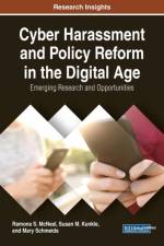 Cyber Harassment and Policy Reform in the Digital Age af Ramona S. McNeal