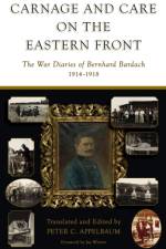 Carnage and Care on the Eastern Front af Bernhard Bardach