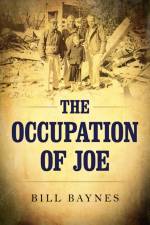 Occupation of Joe, The af Bill Baynes