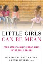 Little Girls Can Be Mean af M.A. Michelle Anthony
