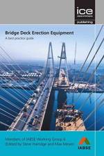 Bridge Deck Erection Equipment af Steve Harridge