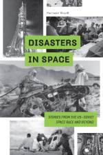 Disasters in Space af Hermann Woydt