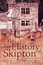 The History of Skipton