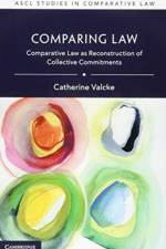 Comparing Law af Catherine (University of Toronto) Valcke