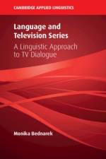 Language and Television Series af Monika (University of Sydney) Bednarek