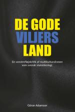 De gode viljers land af Göran Adamson