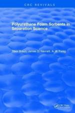 Polyurethane Foam Sorbents in Separation Science af Tibor Braun