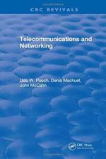 Telecommunications and Networking af Udo W. Pooch