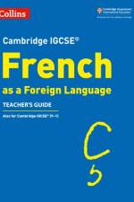 Cambridge IGCSE™ French Teacher's Guide af Severine Capjon