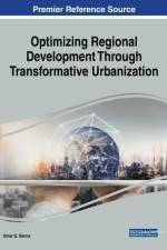 Optimizing Regional Development Through Transformative Urbanization