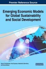 Emerging Economic Models for Global Sustainability and Social Development