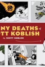 The Many Deaths of Scott Koblish af Scott Koblish